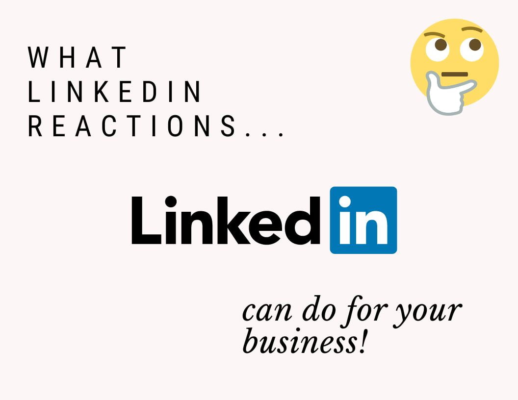 What Linkedin Reactions Mean For Users And Business 0971